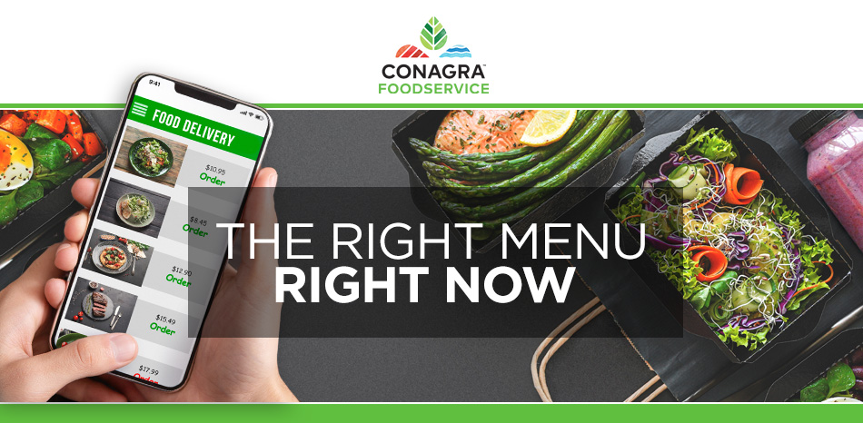 Conagra Foodservice - The Right Menu Right Now